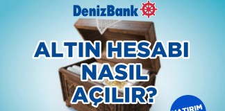 Denizbank Altın Alım Satım İşlemleri. Denizbank Altın Hesabı Nasıl Açılır?