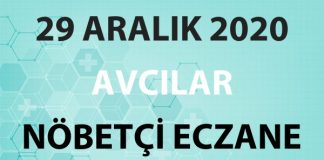 Avcılar Nöbetçi Eczane 29 Aralık 2020 Salı