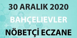 Bahçelievler Nöbetçi Eczane 30 Aralık 2020 Çarşamba