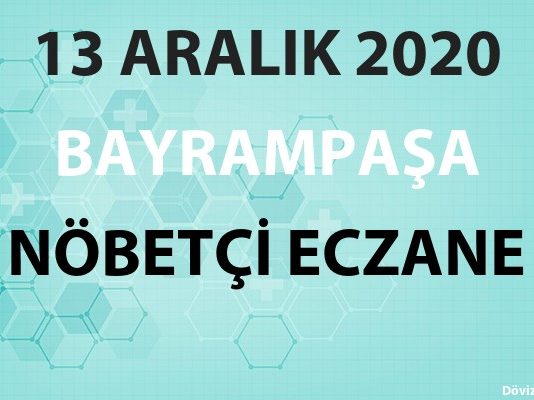 Bayrampaşa Nöbetçi Eczane 13 Aralık 2020 Pazar