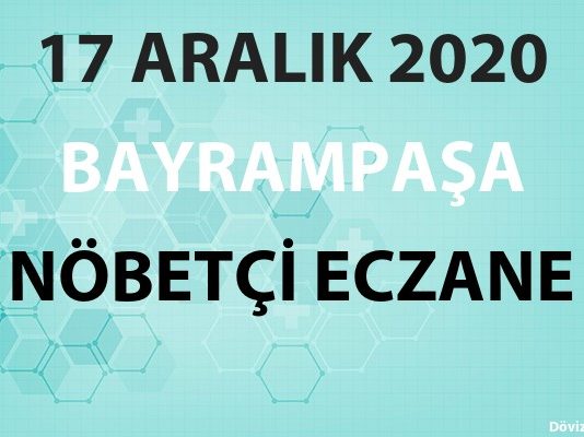 Bayrampaşa Nöbetçi Eczane 17 Aralık 2020 Perşembe