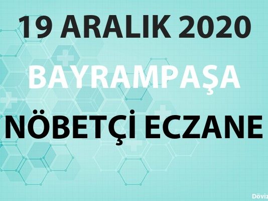 Bayrampaşa Nöbetçi Eczane 19 Aralık 2020 Cumartesi