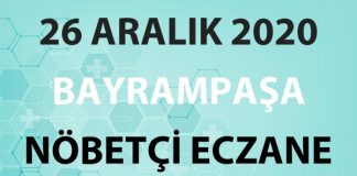 Bayrampaşa Nöbetçi Eczane 26 Aralık 2020 Cumartesi
