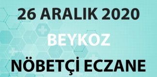 Beykoz Nöbetçi Eczane 26 Aralık 2020 Cumartesi