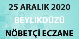 Beylikdüzü Nöbetçi Eczane 25 Aralık 2020 Cuma
