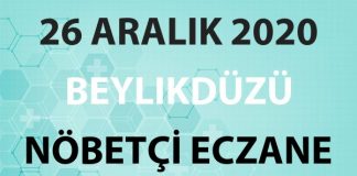 Beylikdüzü Nöbetçi Eczane 26 Aralık 2020 Cumartesi
