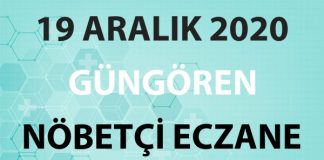 Güngören Nöbetçi Eczane 19 Aralık 2020 Cumartesi