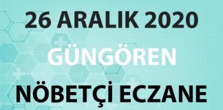 Güngören Nöbetçi Eczane 26 Aralık 2020 Cumartesi
