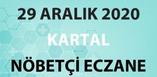 Kartal Nöbetçi Eczane 29 Aralık 2020 Salı