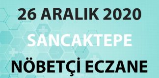 Sancaktepe Nöbetçi Eczane 26 Aralık 2020 Cumartesi