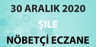 Şile Nöbetçi Eczane 30 Aralık 2020 Çarşamba