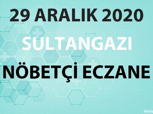 Sultangazi Nöbetçi Eczane 29 Aralık 2020 Salı