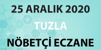 Tuzla Nöbetçi Eczane 25 Aralık 2020 Cuma