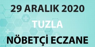 Tuzla Nöbetçi Eczane 29 Aralık 2020 Salı
