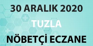 Tuzla Nöbetçi Eczane 30 Aralık 2020 Çarşamba