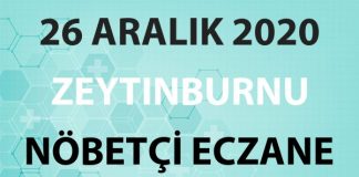 Zeytinburnu Nöbetçi Eczane 26 Aralık 2020 Cumartesi