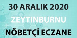 Zeytinburnu Nöbetçi Eczane 30 Aralık 2020 Çarşamba