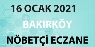 Bakırköy Nöbetçi Eczane 16 Ocak 2021 Cumartesi