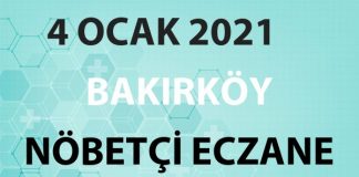 Bakırköy Nöbetçi Eczane 4 Ocak 2021 Pazartesi