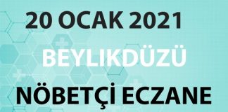 Beylikdüzü Nöbetçi Eczane 20 Ocak 2021 Çarşamba