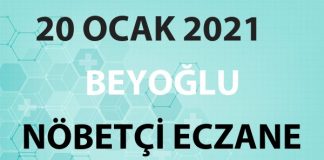 Beyoğlu Nöbetçi Eczane 20 Ocak 2021 Çarşamba