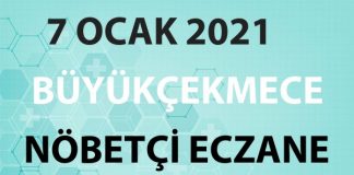 Büyükçekmece Nöbetçi Eczane 7 Ocak 2021 Perşembe