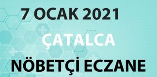 Çatalca Nöbetçi Eczane 7 Ocak 2021 Perşembe