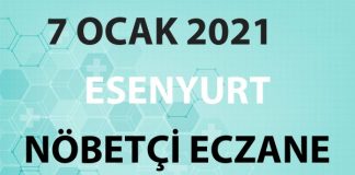 Esenyurt Nöbetçi Eczane 7 Ocak 2021 Perşembe
