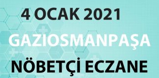 Gaziosmanpaşa Nöbetçi Eczane 4 Ocak 2021 Pazartesi