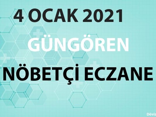 Güngören Nöbetçi Eczane 4 Ocak 2021 Pazartesi