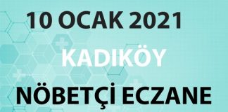 Kadıköy Nöbetçi Eczane 10 Ocak 2021 Pazar