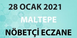 Maltepe Nöbetçi Eczane 28 Ocak 2021 Perşembe