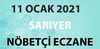 Sarıyer Nöbetçi Eczane 11 Ocak 2021 Pazartesi