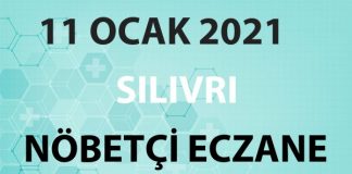 Silivri Nöbetçi Eczane 11 Ocak 2021 Pazartesi