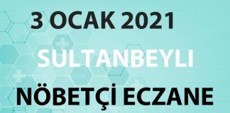 Sultanbeyli Nöbetçi Eczane 3 Ocak 2021 Pazar