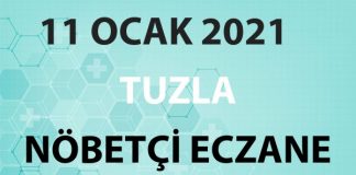 Tuzla Nöbetçi Eczane 11 Ocak 2021 Pazartesi