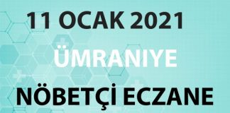Ümraniye Nöbetçi Eczane 11 Ocak 2021 Pazartesi