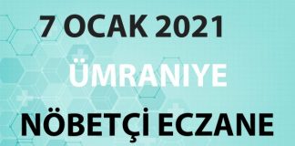 Ümraniye Nöbetçi Eczane 7 Ocak 2021 Perşembe