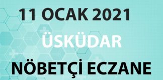 Üsküdar Nöbetçi Eczane 11 Ocak 2021 Pazartesi