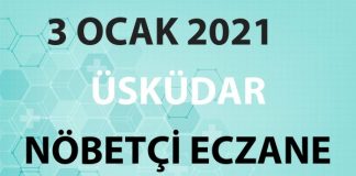 Üsküdar Nöbetçi Eczane 3 Ocak 2021 Pazar