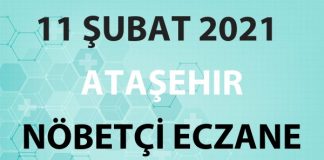 Ataşehir Nöbetçi Eczane 11 Şubat 2021 Perşembe