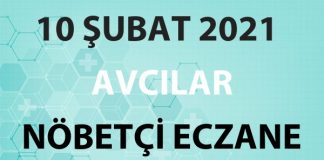 Avcılar Nöbetçi Eczane 10 Şubat 2021 Çarşamba