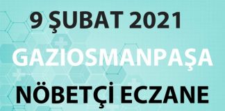 Gaziosmanpaşa Nöbetçi Eczane 9 Şubat 2021 Salı