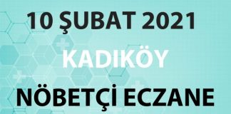 Kadıköy Nöbetçi Eczane 10 Şubat 2021 Çarşamba