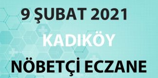 Kadıköy Nöbetçi Eczane 9 Şubat 2021 Salı