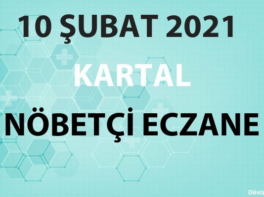 Kartal Nöbetçi Eczane 10 Şubat 2021 Çarşamba