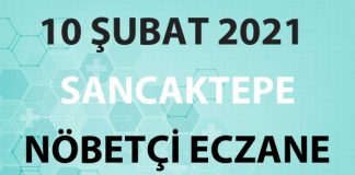Sancaktepe Nöbetçi Eczane 10 Şubat 2021 Çarşamba