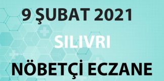 Silivri Nöbetçi Eczane 9 Şubat 2021 Salı