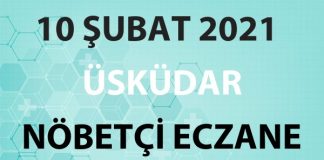 Üsküdar Nöbetçi Eczane 10 Şubat 2021 Çarşamba