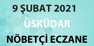 Üsküdar Nöbetçi Eczane 9 Şubat 2021 Salı